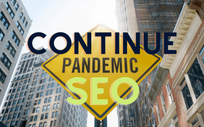 Top 7 Reasons Why Continue a SEO Campaign During a Pandemic