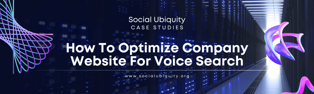 How to optimize company website forvoice search.