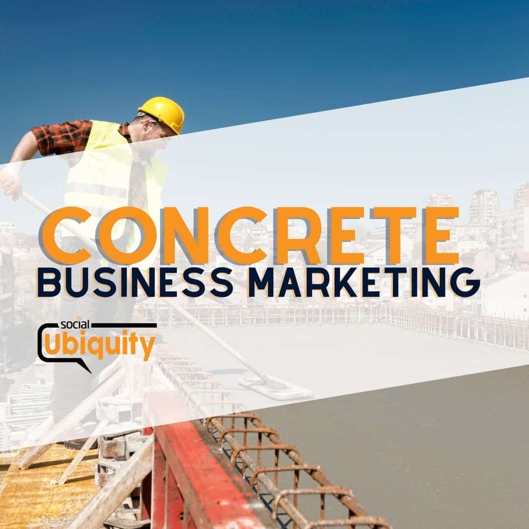Promote Your Concrete Construction Business with Digital Marketing