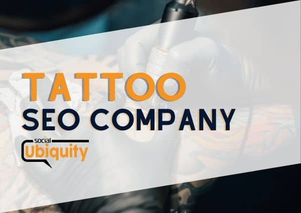 Tattoo SEO Company by Social Ubiquity, LLC.